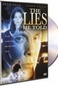 Lies He Told - movie with Nigel Bennett.