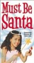 Must Be Santa - movie with Deanna Milligan.