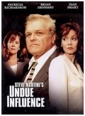 Undue Influence - movie with Brian Dennehy.