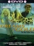 Dreams of Gold: The Mel Fisher Story - movie with Scott Paulin.