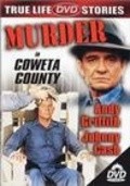 Murder in Coweta County - movie with Andy Griffith.