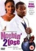 Nothin' 2 Lose - movie with Brian Hooks.