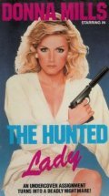 The Hunted Lady - movie with Donna Mills.