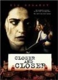 Closer and Closer film from Fred Gerber filmography.