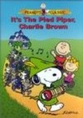 It's the Pied Piper, Charlie Brown - movie with Frank Welker.