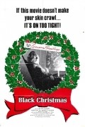 Black Christmas film from Bob Clark filmography.