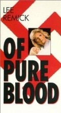 Of Pure Blood - movie with Patrick McGoohan.