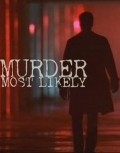Murder Most Likely - movie with Paul Gross.
