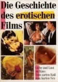 Die Geschichte des erotischen Films