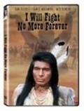 I Will Fight No More Forever film from Richard T. Heffron filmography.