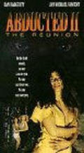 Abducted II: The Reunion - movie with Debbie Rochon.