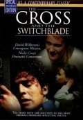 The Cross and the Switchblade film from Don Murray filmography.