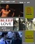Bleep Love is the best movie in James Coate filmography.