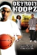 Detroit Hoopz is the best movie in Peners Griffin filmography.