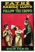 Follow the Crowd - movie with \'Snub\' Pollard.