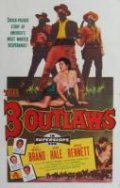 The Three Outlaws film from Sam Newfield filmography.