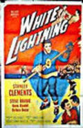 White Lightning film from Edward Bernds filmography.