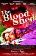 Film The Blood Shed.