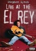 Film Stephen Lynch: Live at the El Rey.