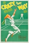 Crazy That Way - movie with Jason Robards Sr..
