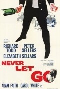 Never Let Go film from John Guillermin filmography.
