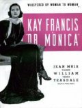 Dr. Monica - movie with Kay Francis.