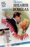 We Were Dancing - movie with Norma Shearer.