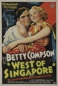 West of Singapore - movie with Betty Compson.
