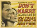 Don't Marry - movie with Neil Hamilton.