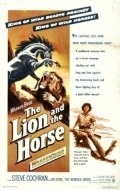 The Lion and the Horse - movie with William Fawcett.