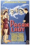 The Pagan Lady - movie with Evelyn Brent.