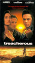Treacherous - movie with C. Thomas Howell.