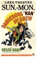Dangerous Nan McGrew film from Malkolm St. Kler filmography.