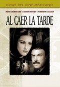 Al caer la tarde - movie with Rodolfo Landa.