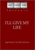 I'll Give My Life - movie with Angie Dickinson.