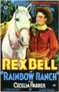 Rainbow Ranch - movie with Rex Bell.