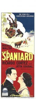 The Spaniard - movie with Ricardo Cortez.