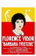 Barbara Frietchie - movie with Florence Vidor.