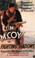 Fighting Shadows - movie with Tim McCoy.