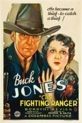 The Fighting Ranger - movie with Buck Jones.