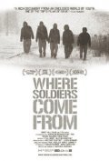 Film Where Soldiers Come From.