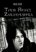 Thus Spake Zarathustra - movie with Nik Zedd.