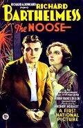 The Noose - movie with Richard Barthelmess.