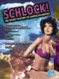 Schlock! The Secret History of American Movies film from Ray Green filmography.