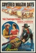Covered Wagon Days - movie with George Douglas.