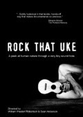 Rock That Uke film from Sean Anderson filmography.