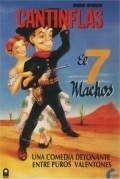 El siete machos - movie with Cantinflas.