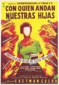 Con quien andan nuestras hijas - movie with Luz Maria Aguilar.
