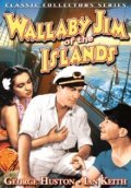 Wallaby Jim of the Islands - movie with Douglas Walton.