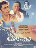 Alerte au sud - movie with Jean Tissier.